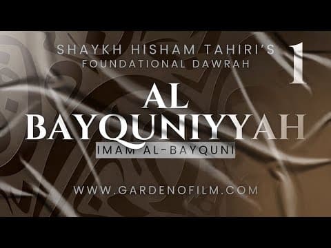 Al Bayquuniyyah (Foundational Dawrah)